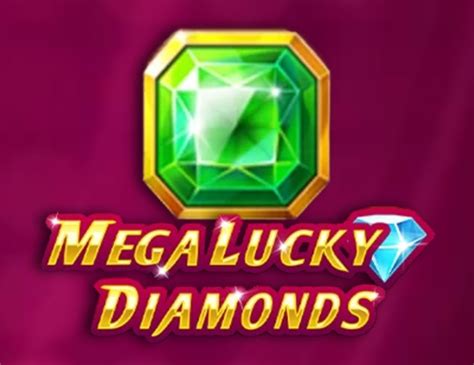 Play Mega Lucky Diamonds slot